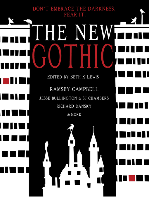 Title details for The New Gothic by Beth K. Lewis - Available